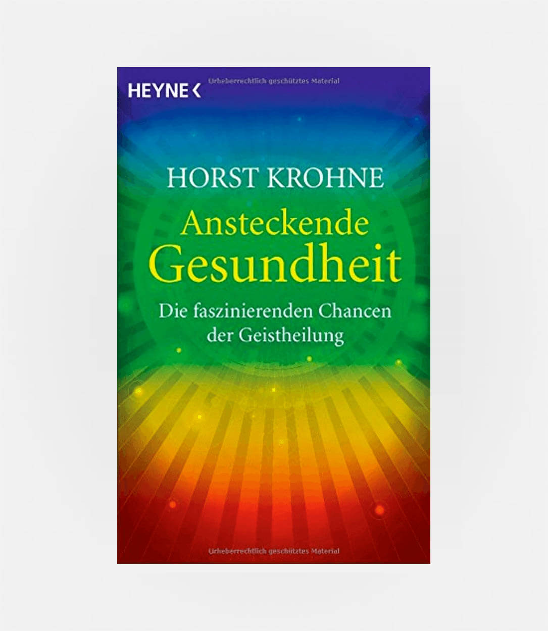 Ansteckende Gesundheit